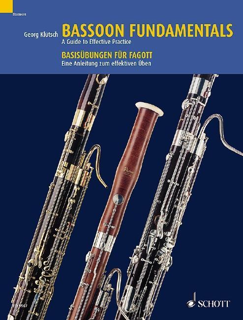 Cover: 9790001134002 | Basisübungen für Fagott | Eine Anleitung zu effektivem Üben. Fagott.