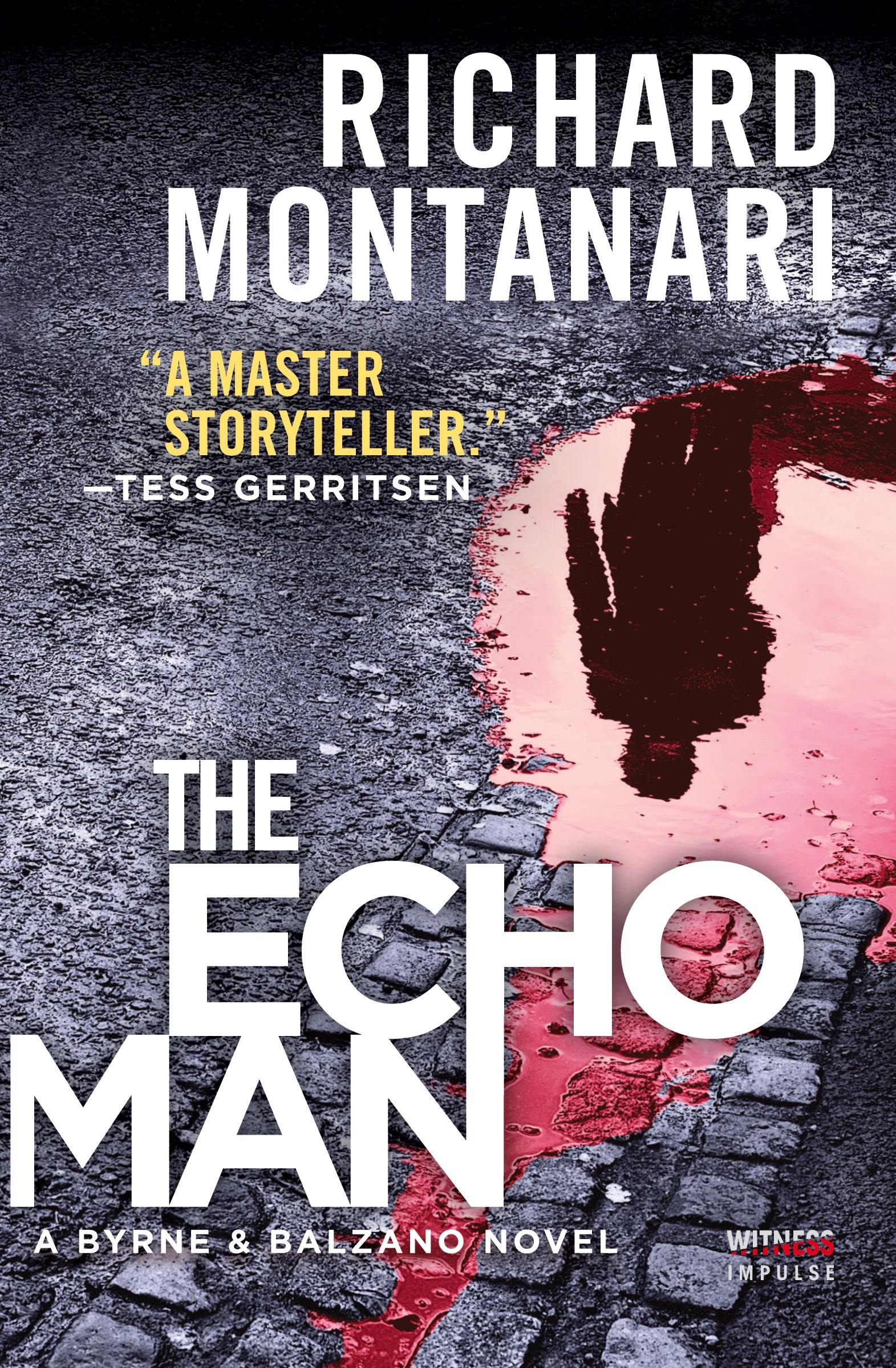 Cover: 9780062467430 | The Echo Man | A Novel of Suspense | Richard Montanari | Taschenbuch