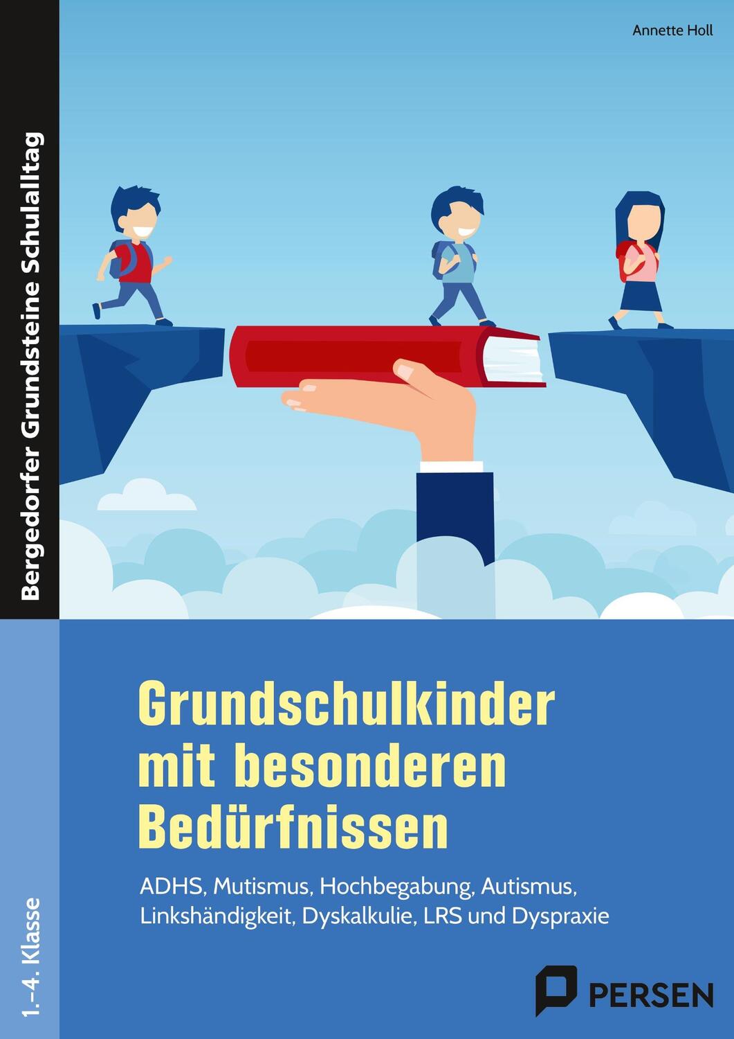 Cover: 9783403209041 | Grundschulkinder mit besonderen Bedürfnissen | Annette Holl | Buch