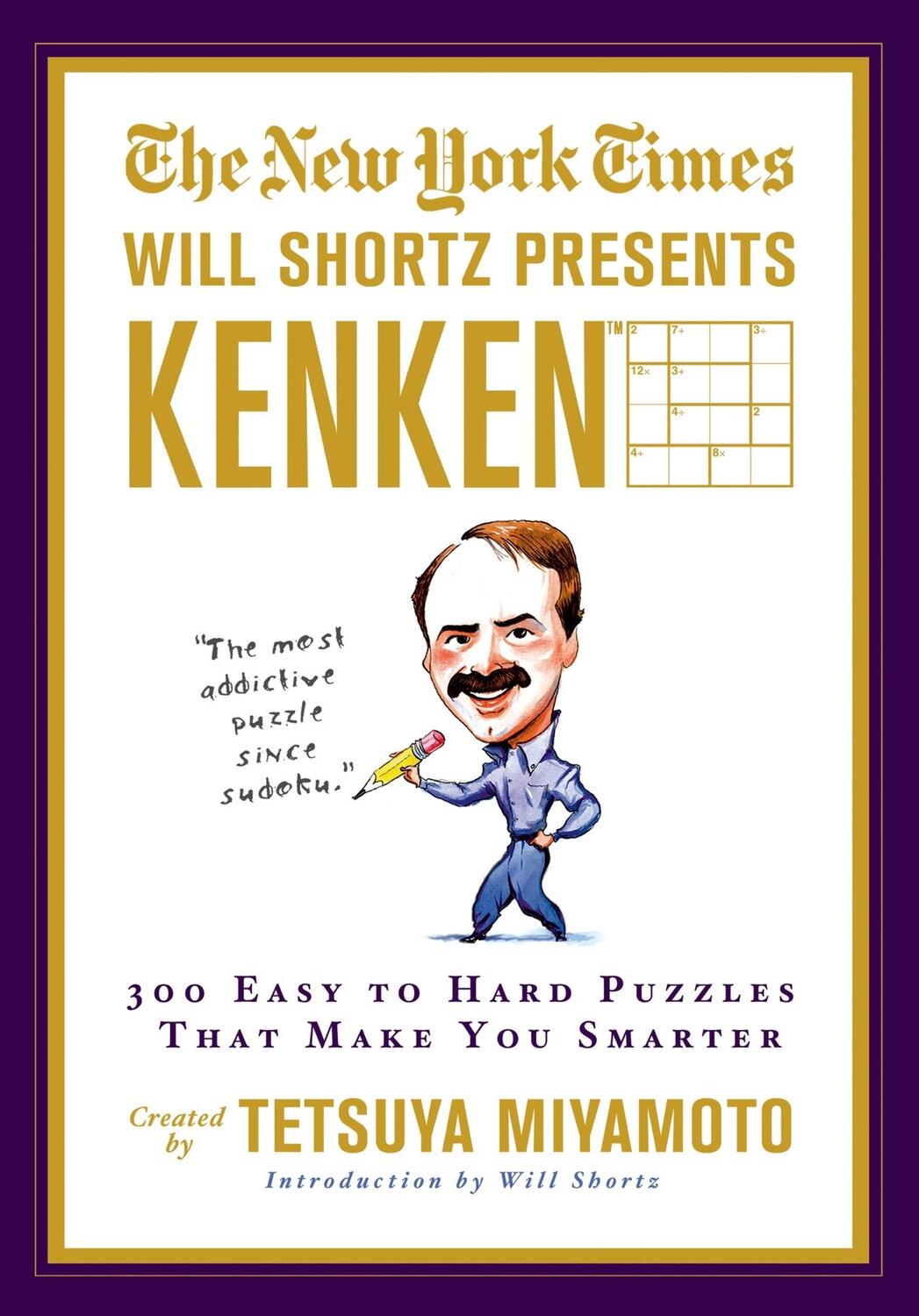 Cover: 9780312603212 | The New York Times Will Shortz Presents Kenken | Times (u. a.) | Buch