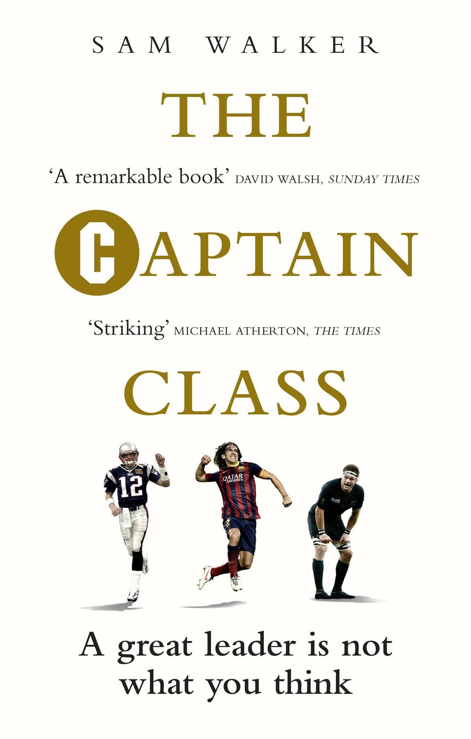 Cover: 9781785030291 | The Captain Class | Sam Walker | Taschenbuch | Englisch | 2018