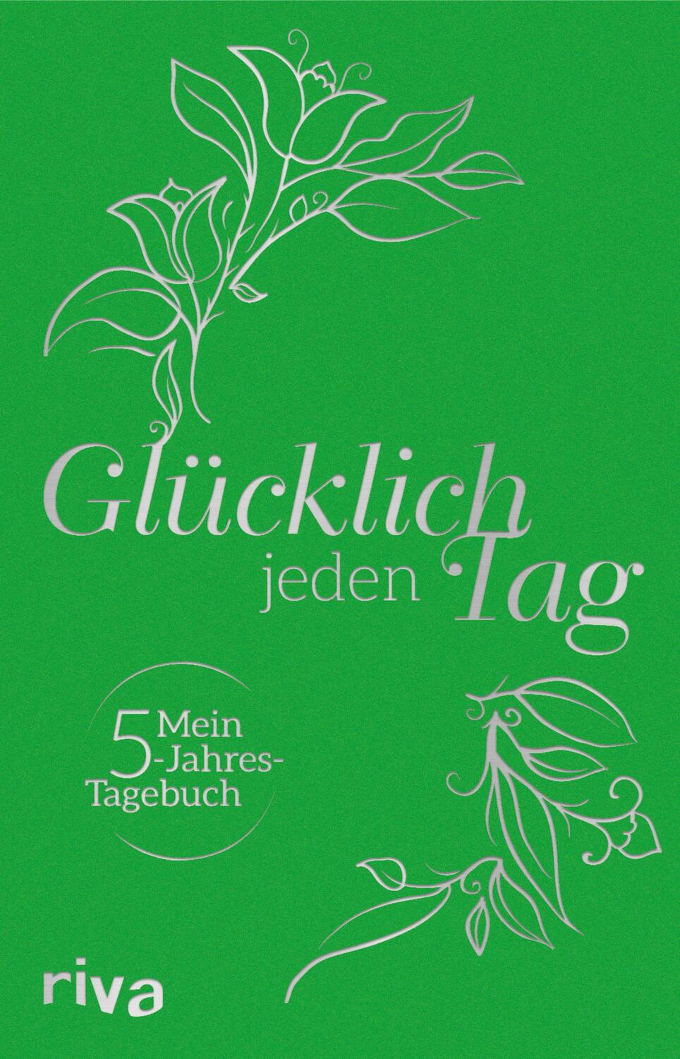Cover: 9783868839494 | Glücklich jeden Tag | Mein 5-Jahres-Tagebuch | Buch | Deutsch | 2016
