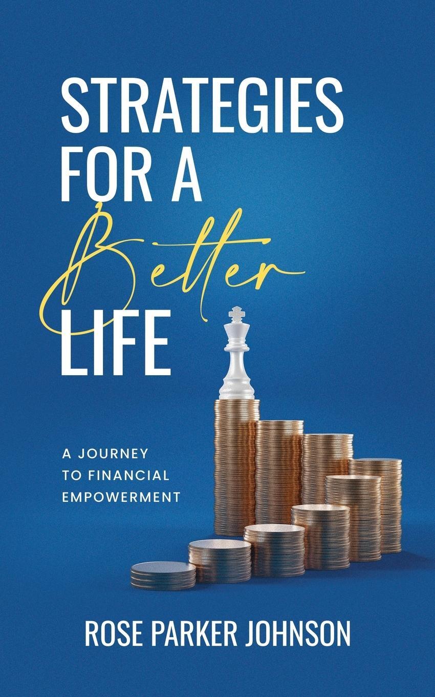 Cover: 9781998753321 | Strategies for a Better Life | A Journey to Financial Empowerment