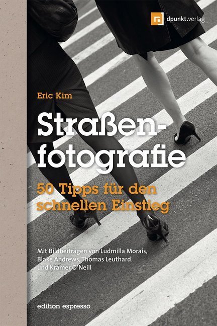 Cover: 9783864900808 | Straßenfotografie | 50 Tipps für den schnellen Einstieg | Eric Kim