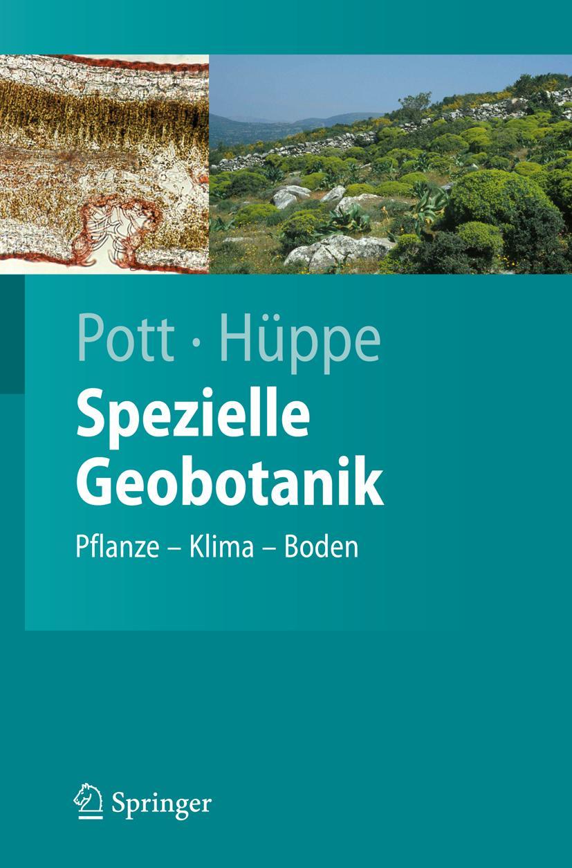 Cover: 9783540493563 | Spezielle Geobotanik | Pflanze - Klima - Boden | Joachim Hüppe (u. a.)