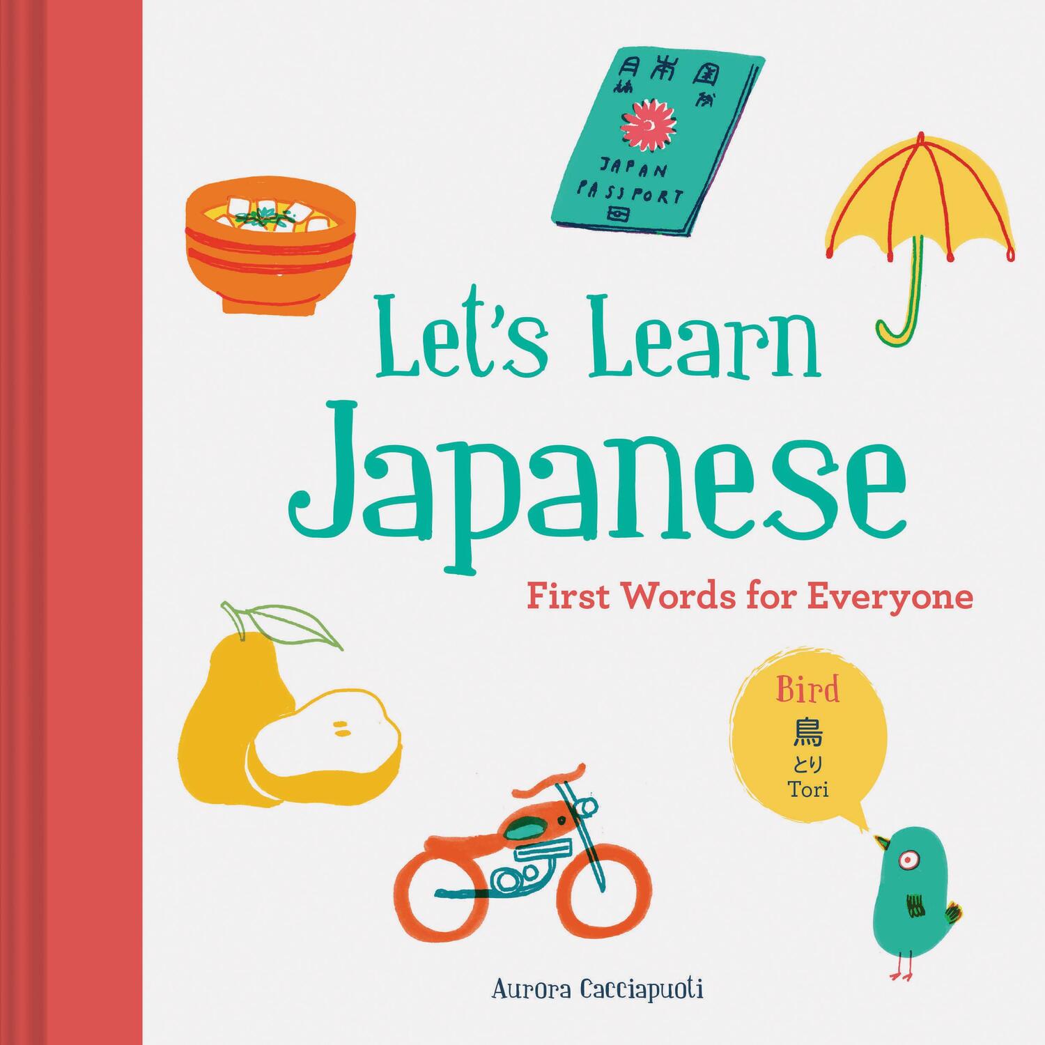 Cover: 9781452166254 | Let's Learn Japanese: First Words for Everyone (Learn Japanese for...