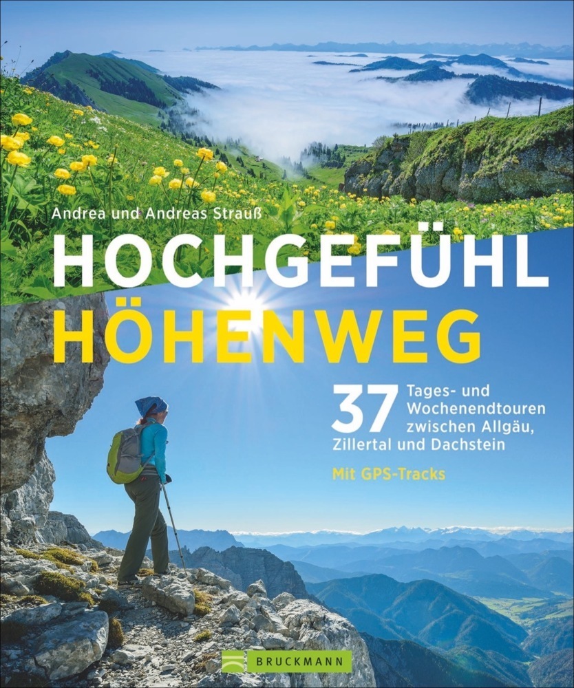 Cover: 9783765465499 | Hochgefühl Höhenweg | Andrea Strauß | Buch | 168 S. | Deutsch | 2017