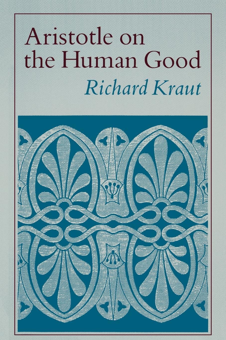 Cover: 9780691020716 | Aristotle on the Human Good | Richard Kraut | Taschenbuch | Paperback