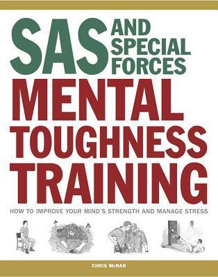 Cover: 9781782744238 | SAS and Special Forces Mental Toughness Training | Chris McNab | Buch