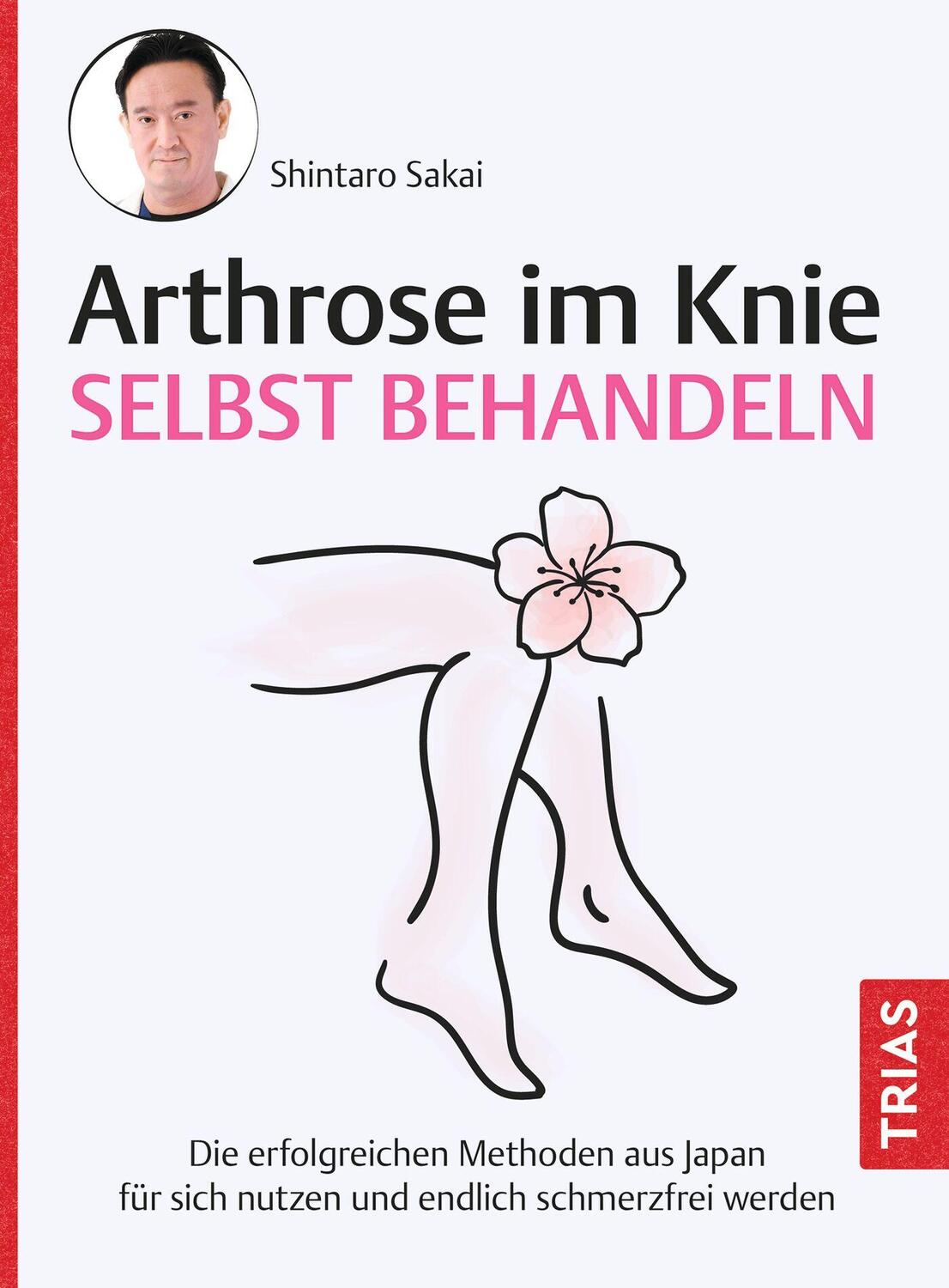 Cover: 9783432113487 | Arthrose im Knie selbst behandeln | Shintaro Sakai | Taschenbuch