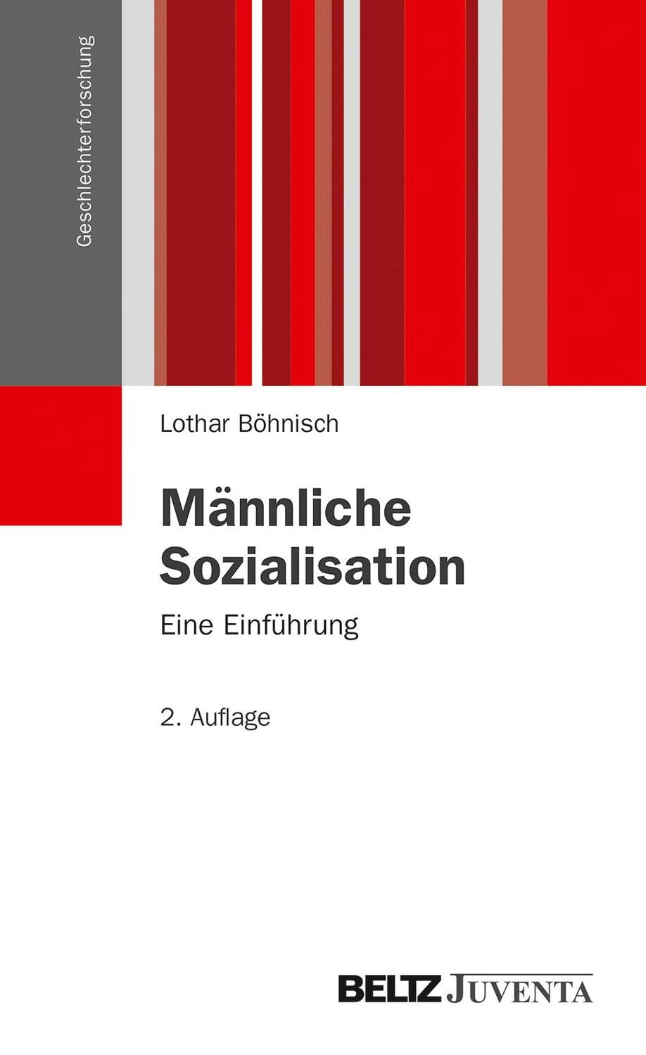 Cover: 9783779923060 | Männliche Sozialisation | Eine Einführung | Lothar Böhnisch | Buch