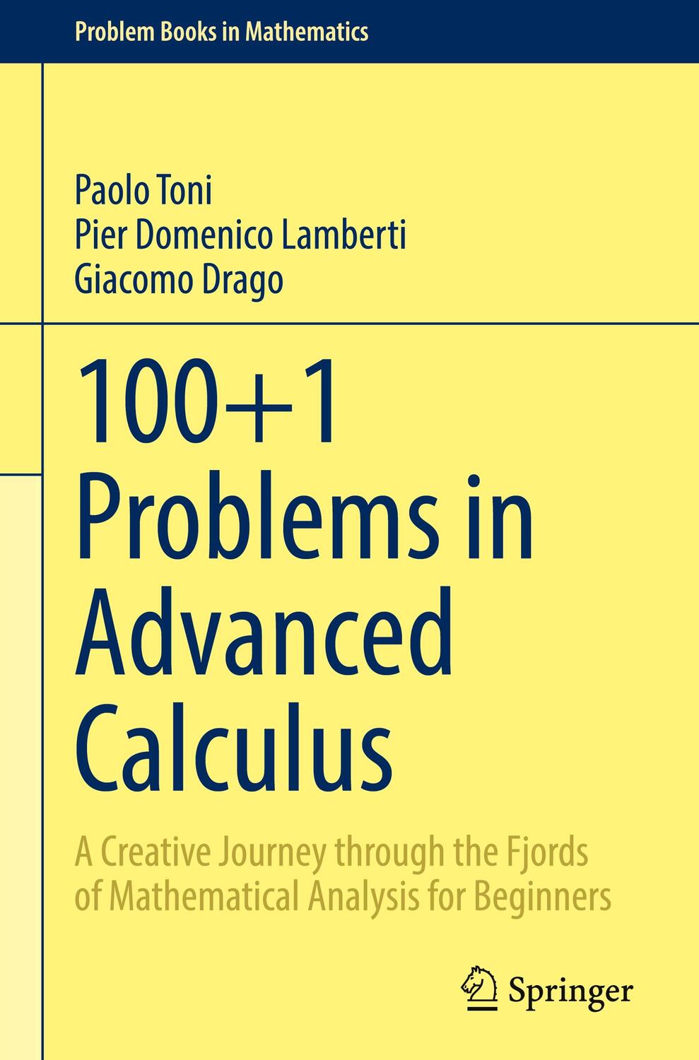 Cover: 9783030918620 | 100+1 Problems in Advanced Calculus | Paolo Toni (u. a.) | Buch | xvii