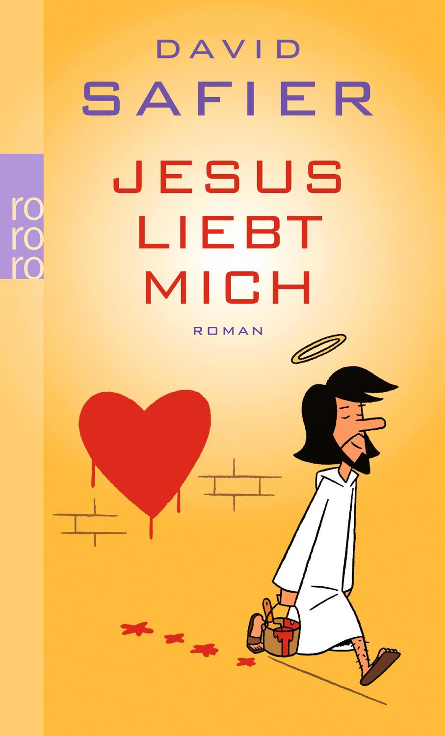 Cover: 9783499248115 | Jesus liebt mich | Roman | David Safier | Taschenbuch | 304 S. | 2009