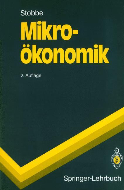 Cover: 9783540541363 | Mikroökonomik | Alfred Stobbe | Taschenbuch | Springer-Lehrbuch | 1991