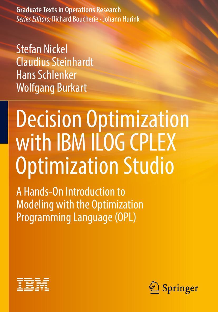 Cover: 9783662654835 | Decision Optimization with IBM ILOG CPLEX Optimization Studio | Buch