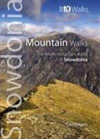 Cover: 9781902512273 | Mountain Walks | The Finest Mountain Walks in Snowdonia | Carl Rogers
