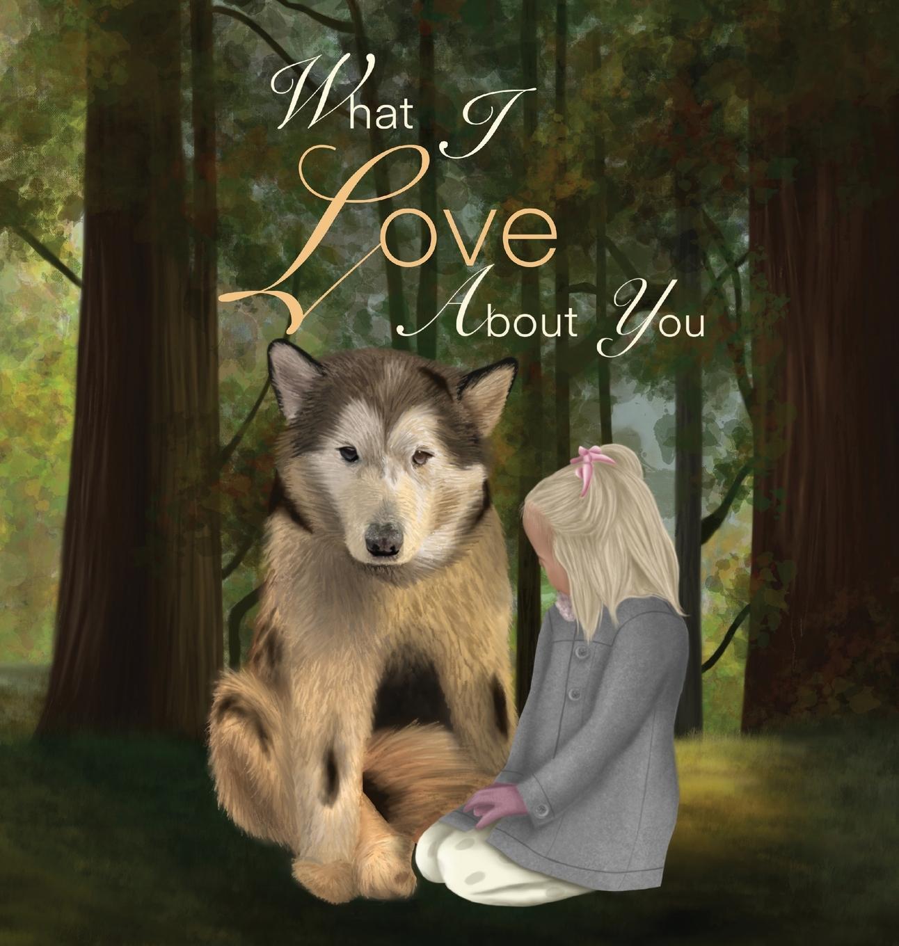 Cover: 9781399939195 | What I Love About You | Life With Malamutes (u. a.) | Buch | Englisch