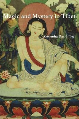 Cover: 9781774641743 | Magic and Mystery in Tibet | Alexandra David-Neel | Taschenbuch | 2021