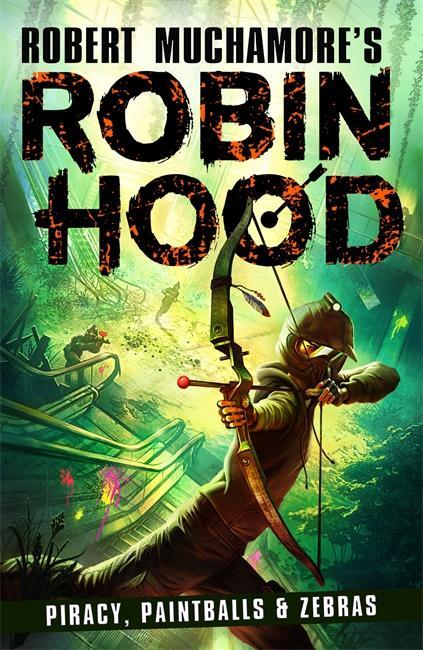 Cover: 9781471409479 | Robin Hood 2: Piracy, Paintballs &amp; Zebras | Robert Muchamore | Buch