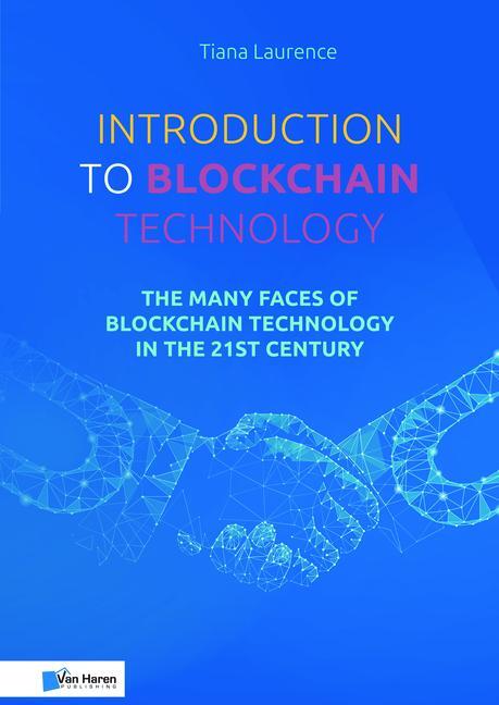 Cover: 9789401804998 | Introduction to Blockchain Technology | Tiana Laurence | Taschenbuch