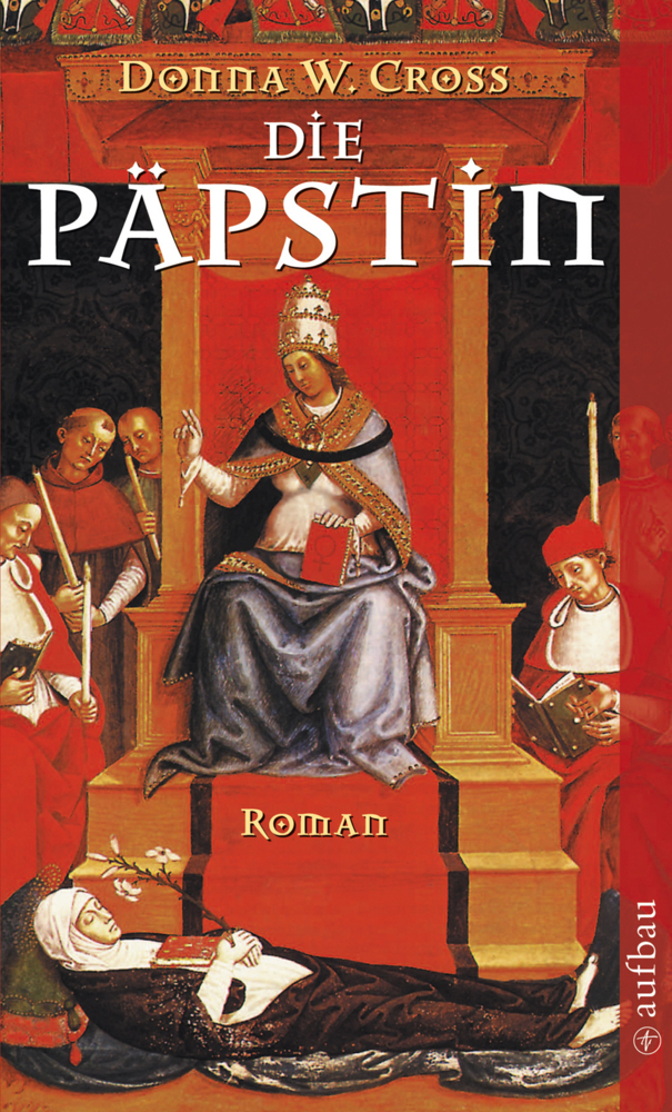 Cover: 9783746614007 | Die Päpstin | Roman | Donna Woolfolk Cross | Taschenbuch | Deutsch