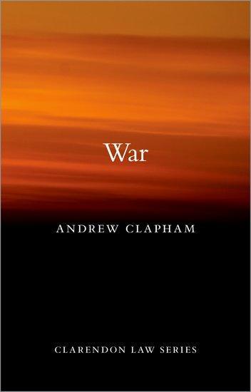 Cover: 9780198810476 | War | Andrew Clapham | Taschenbuch | Kartoniert / Broschiert | 2021