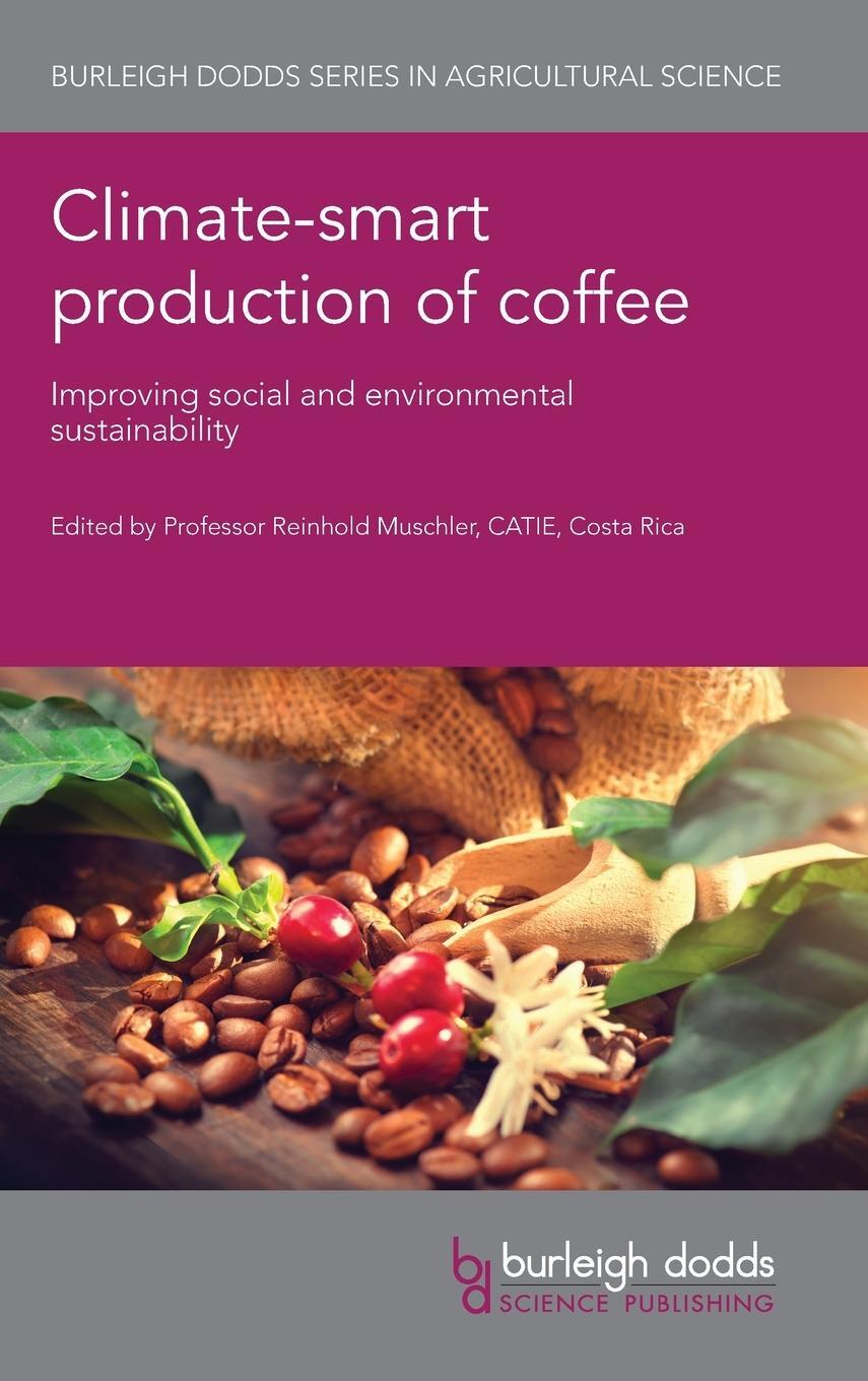 Cover: 9781786764836 | Climate-smart production of coffee | Reinhold Muschler | Buch | 2022