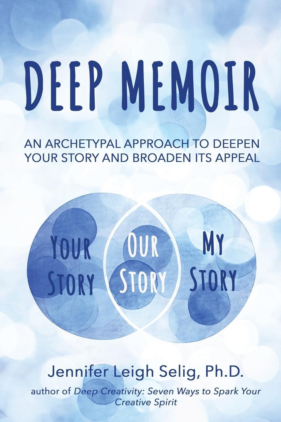 Cover: 9781950186532 | Deep Memoir | Jennifer Leigh Selig | Taschenbuch | Paperback | 2024