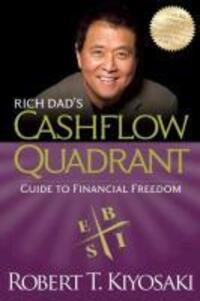 Cover: 9781612680064 | Rich Dad's Cashflow Quadrant | Guide to Financial Freedom | Kiyosaki