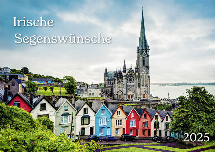 Cover: 9783760060767 | Irische Segenswünsche 2025 | Kalender | 12 S. | Deutsch | 2025