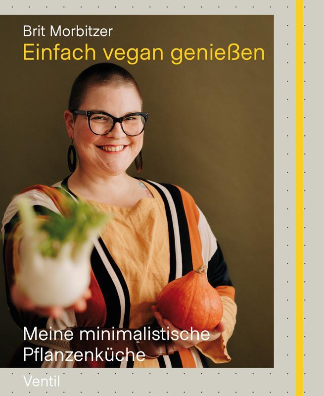 Cover: 9783955751241 | Einfach vegan genießen | Meine minimalistische Pflanzenküche | Buch