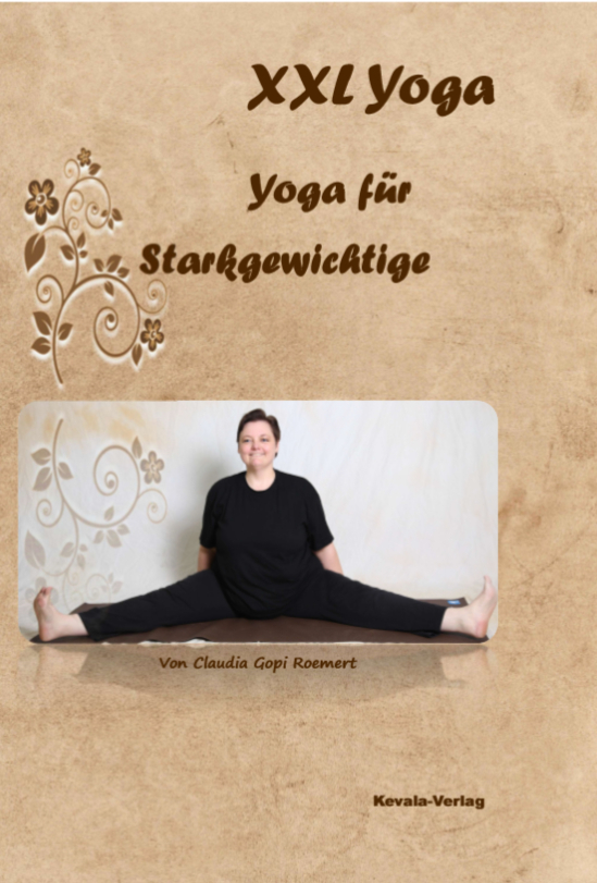 Cover: 9783946492009 | XXL Yoga - Yoga für Starkgewichtige | Claudia Roemert | Taschenbuch