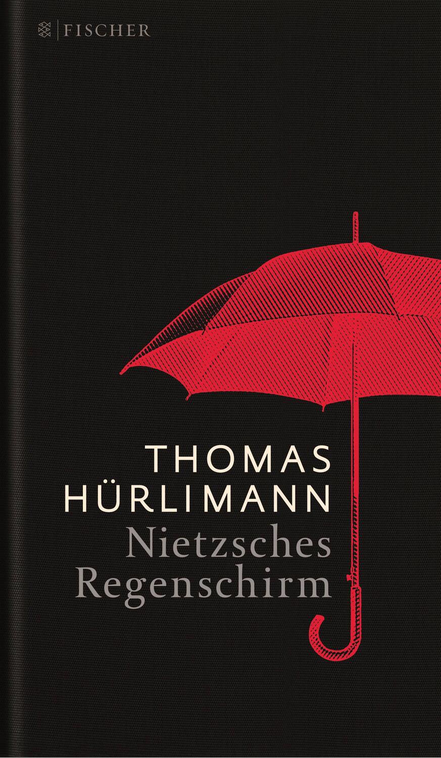Cover: 9783596035991 | Nietzsches Regenschirm | Thomas Hürlimann | Taschenbuch | Deutsch