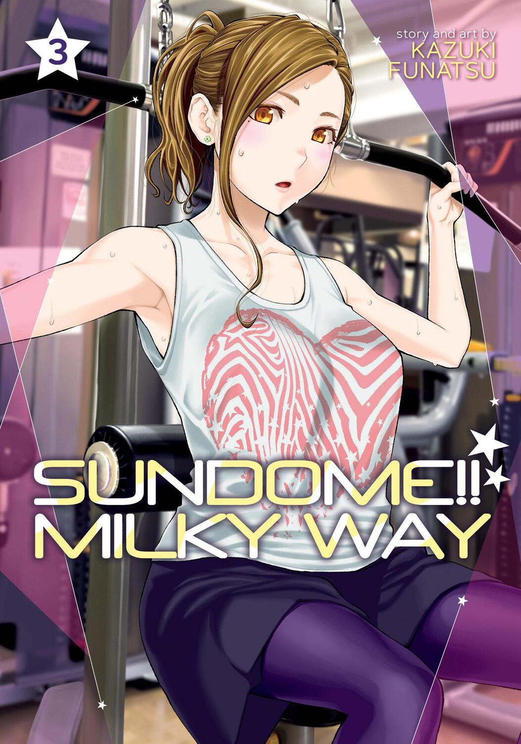 Cover: 9781638581253 | Sundome!! Milky Way Vol. 3 | Kazuki Funatsu | Taschenbuch | 2022