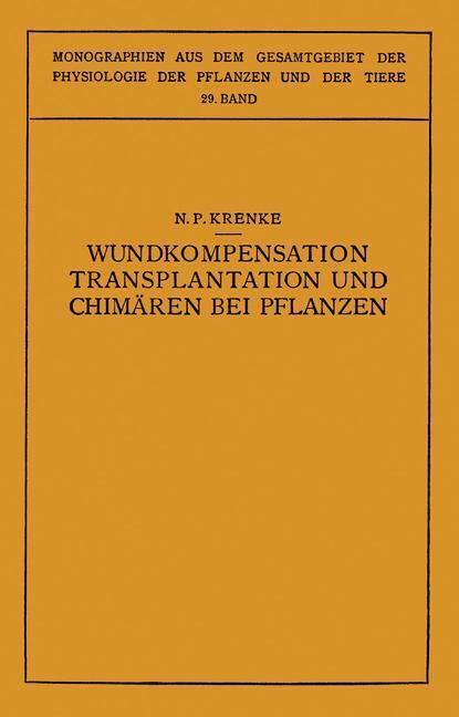 Cover: 9783642984716 | Wundkompensation Transplantation und Chimären bei Pflanzen | Buch