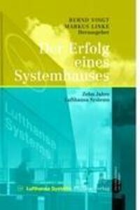 Cover: 9783790816624 | Der Erfolg eines Systemhauses | Zehn Jahre Lufthansa Systems | Buch