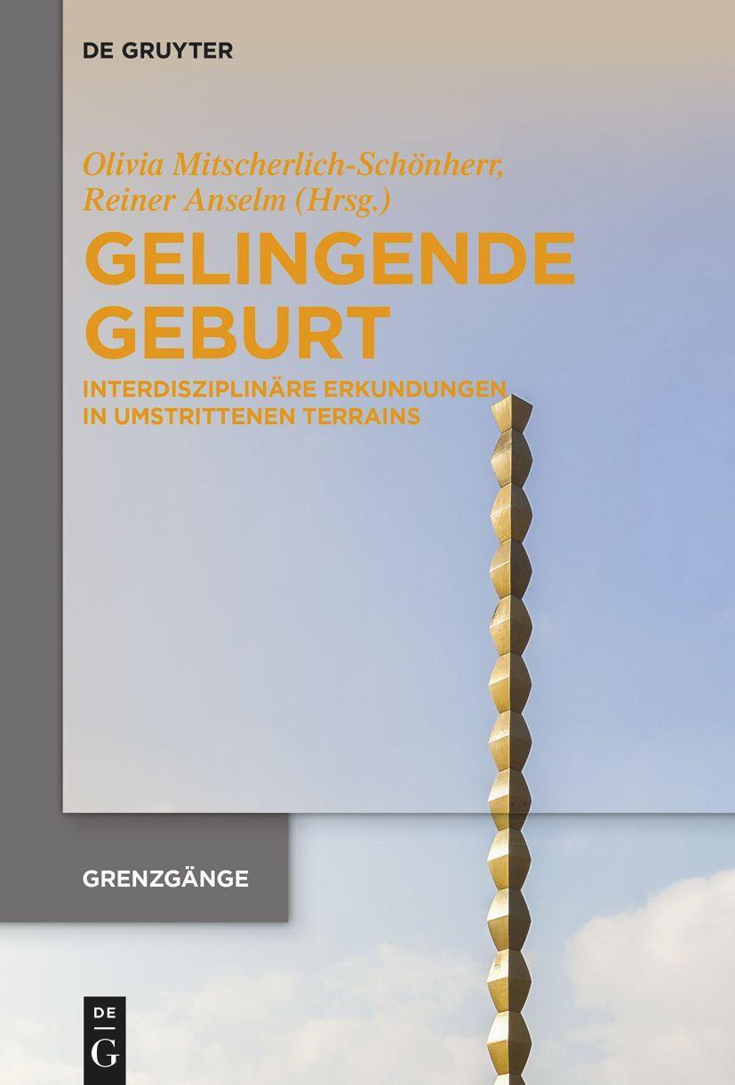 Cover: 9783111115894 | Gelingende Geburt | Olivia Mitscherlich-Schönherr (u. a.) | Buch