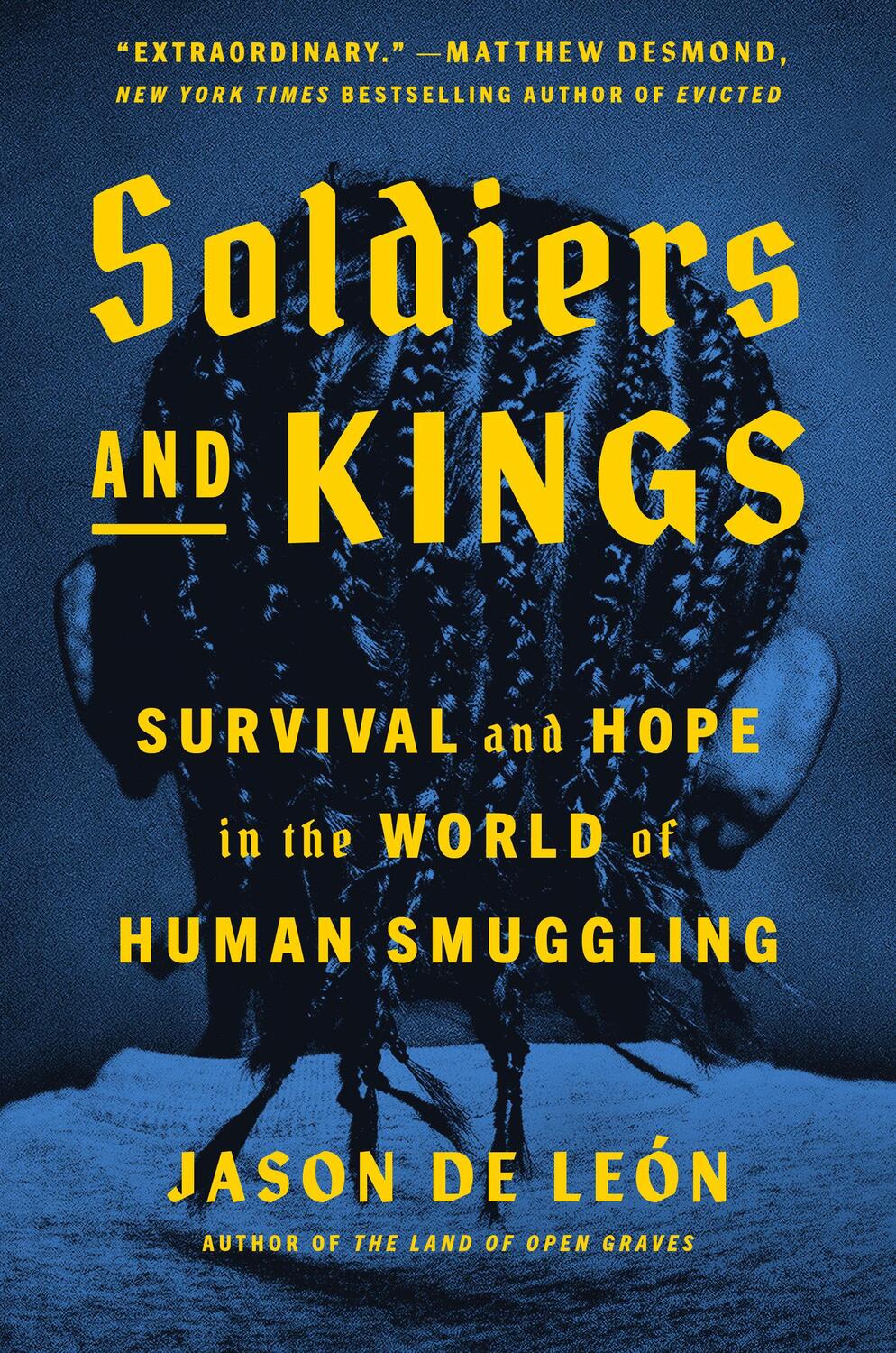 Cover: 9780593298589 | Soldiers and Kings | Survival and Hope in the World of Human Smuggling