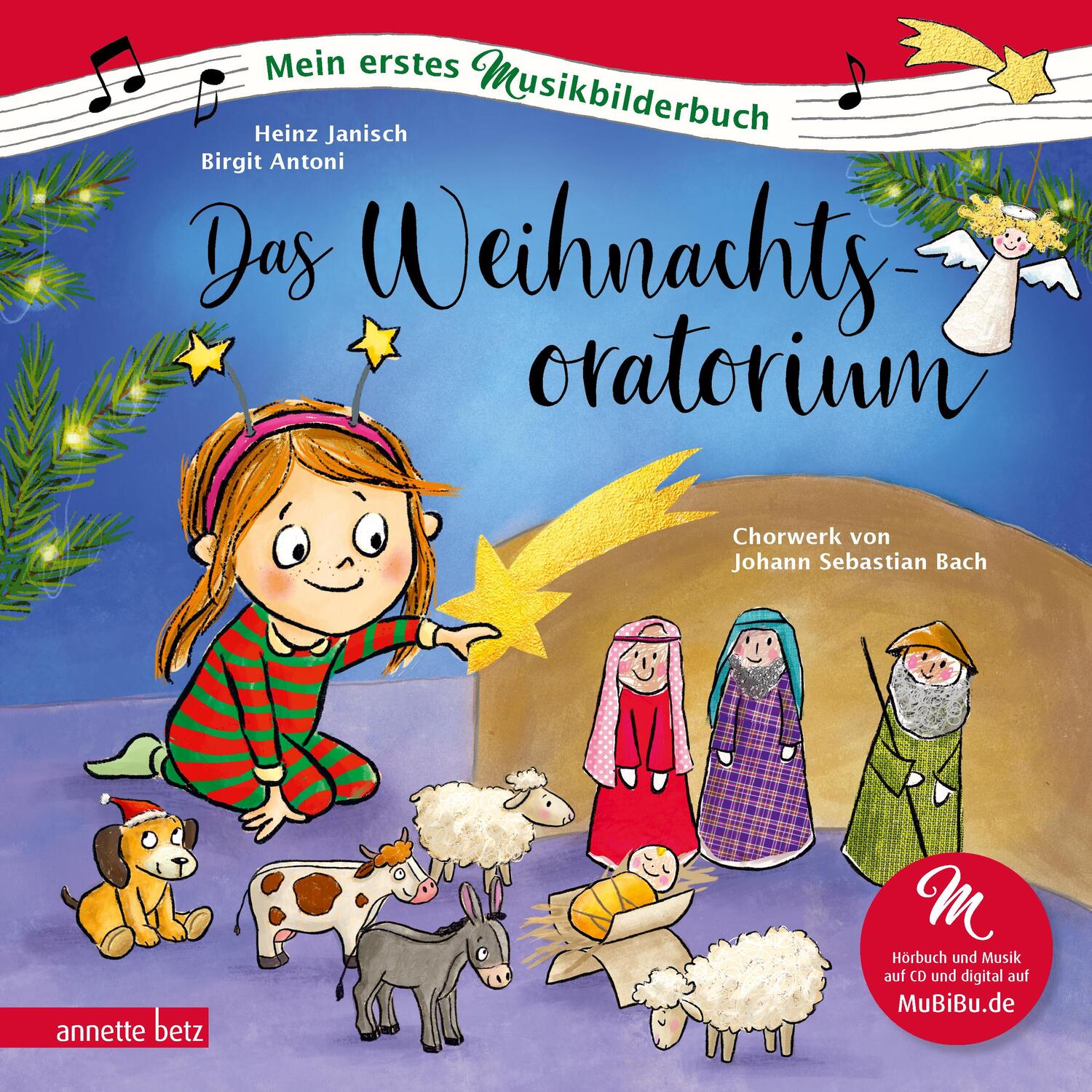 Cover: 9783219120158 | Das Weihnachtsoratorium (Mein erstes Musikbilderbuch mit CD und zum...
