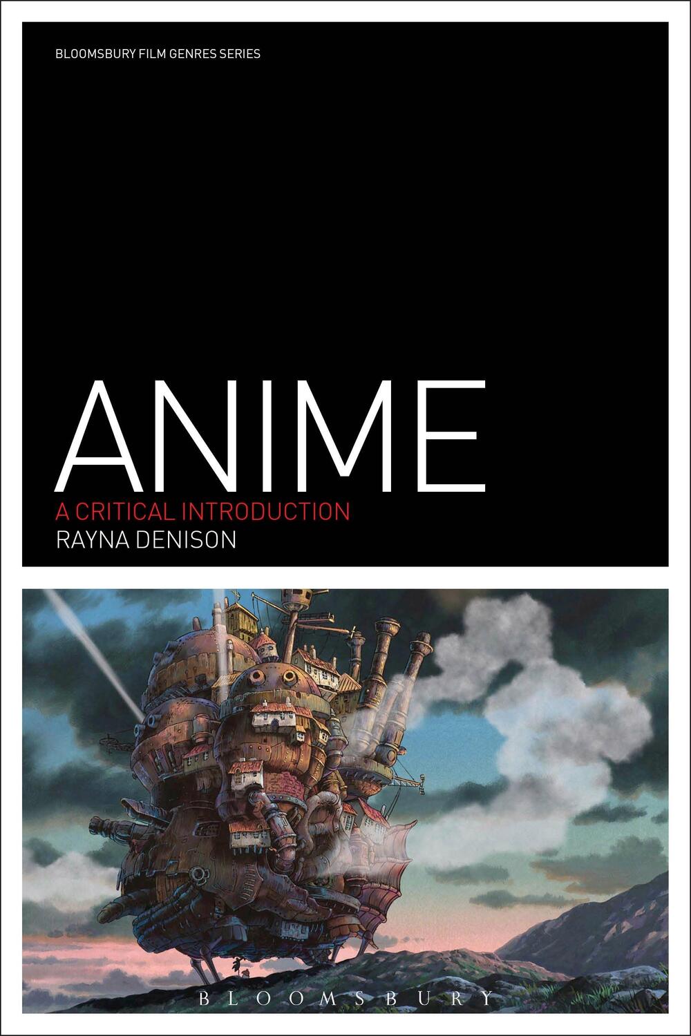 Cover: 9781847884794 | Anime | A Critical Introduction | Rayna Denison | Taschenbuch | 2015