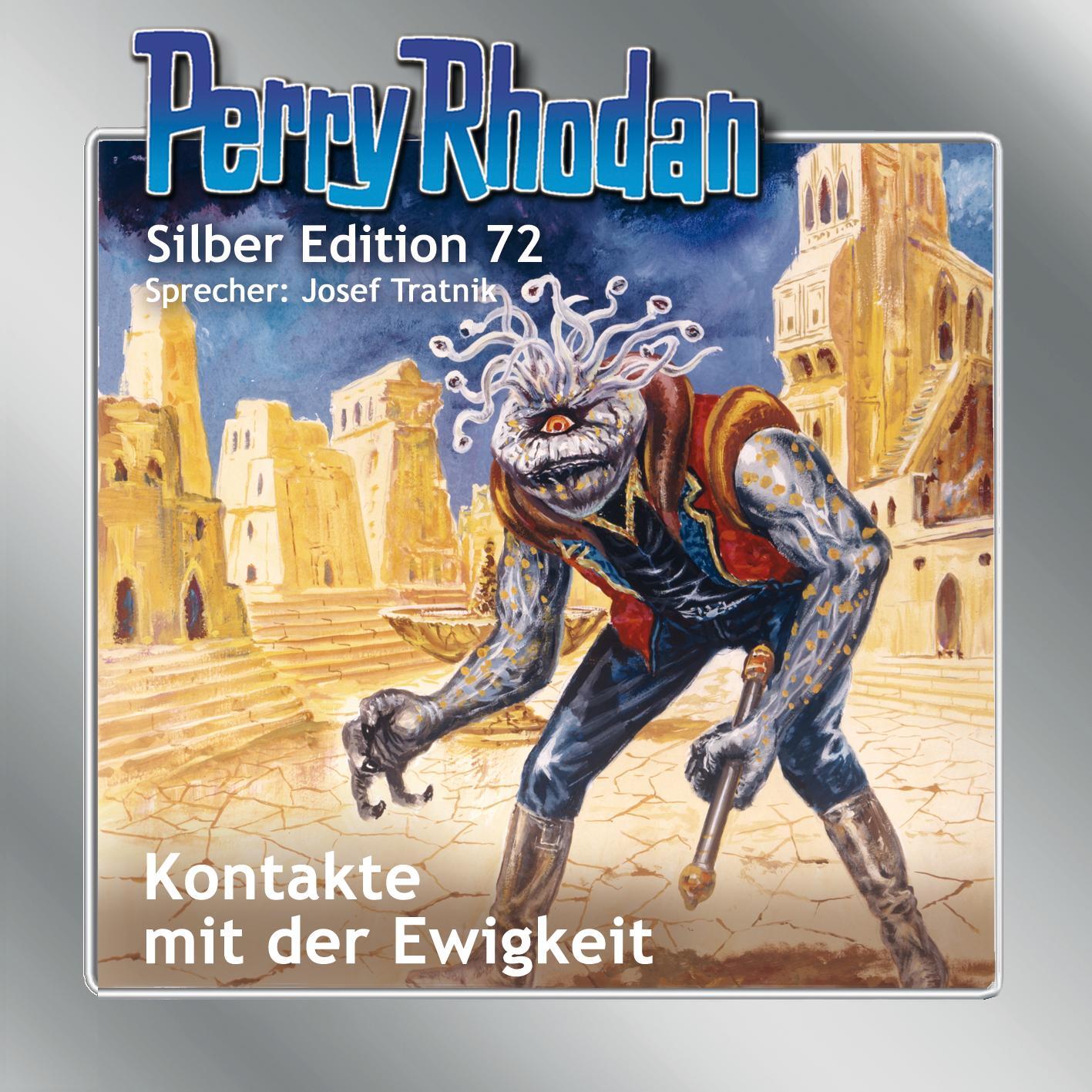 Cover: 9783957951953 | Perry Rhodan Silber Edition 72: Kontakte mit der Ewigkeit | Ewers