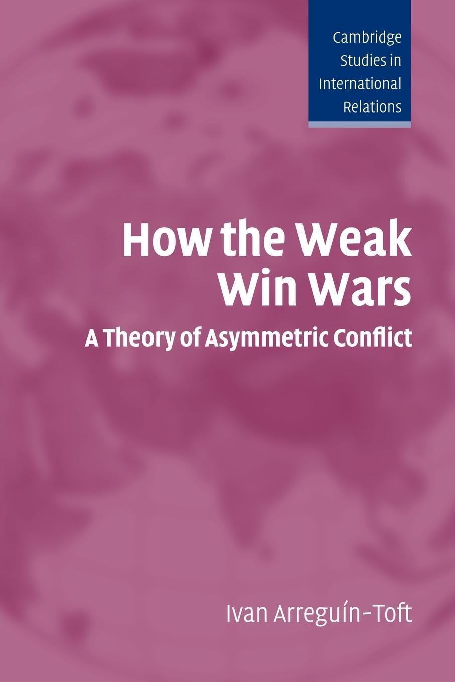 Cover: 9780521548694 | How the Weak Win Wars | Ivan Arreguín-Toft | Taschenbuch | Paperback