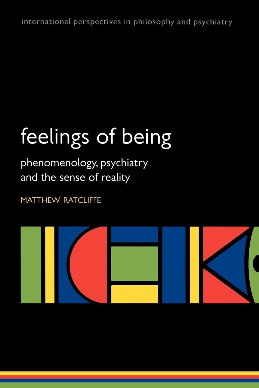 Cover: 9780199206469 | Feelings of Being | Phenomenology, Psychiatry and the Sense of Reality