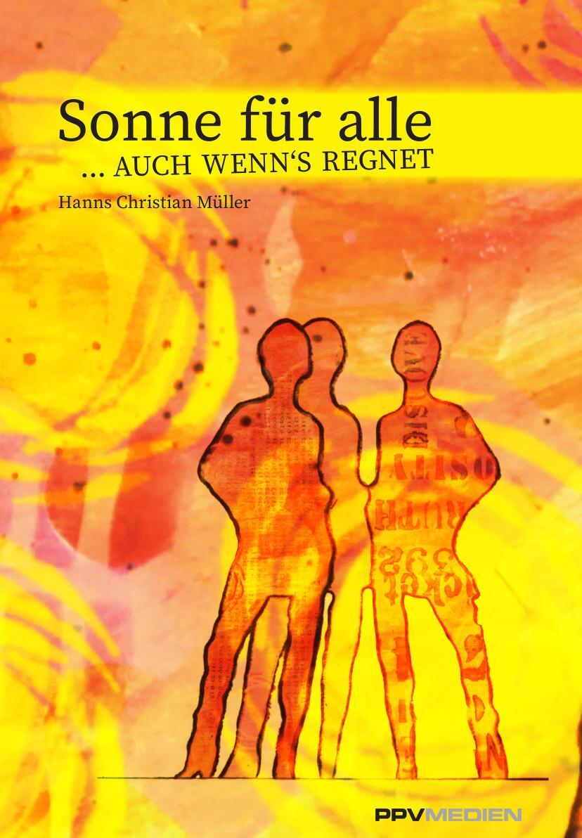 Cover: 9783955122553 | Sonne für alle ...auch wenn's regnet | Hanns-Christian Müller | Buch