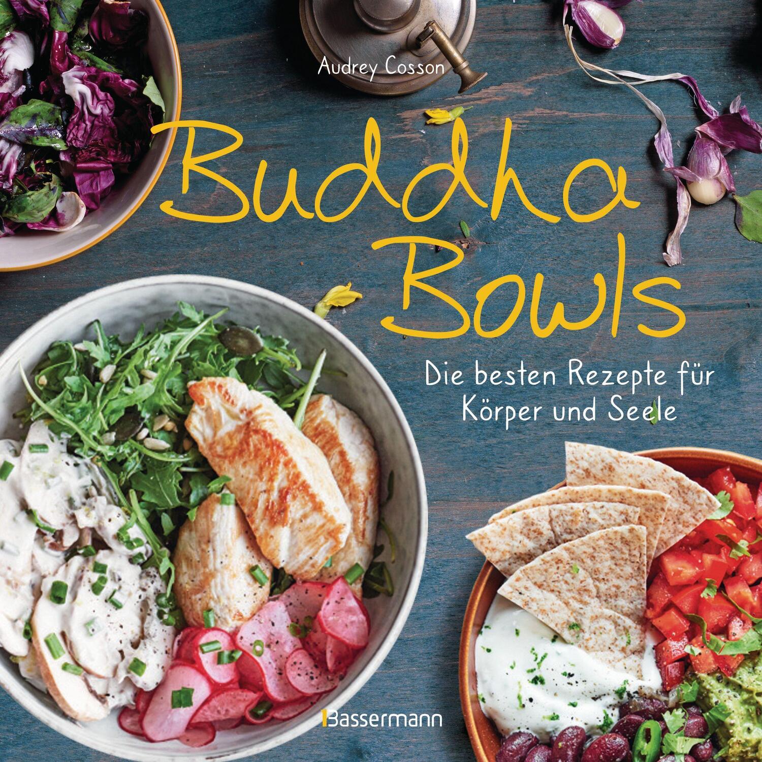 Cover: 9783809444879 | Buddha Bowls - die besten Rezepte für Körper und Seele: ausgewogen,...
