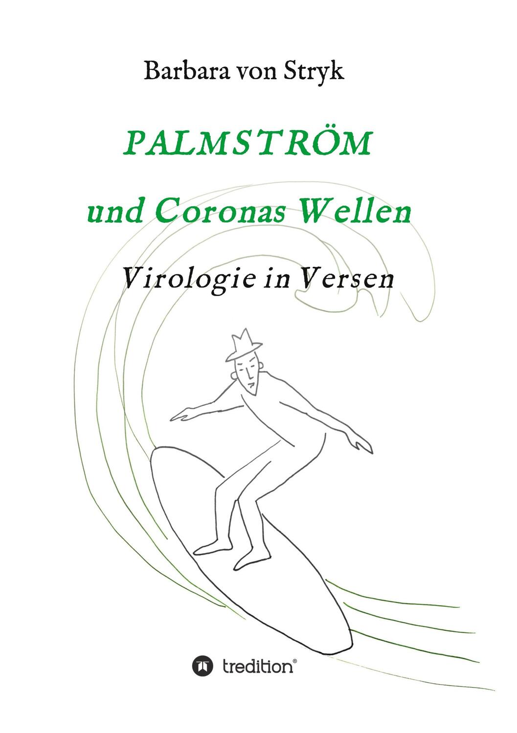 Cover: 9783347302211 | Palmström und Coronas Wellen | Virologie in Versen, Band II | Stryk