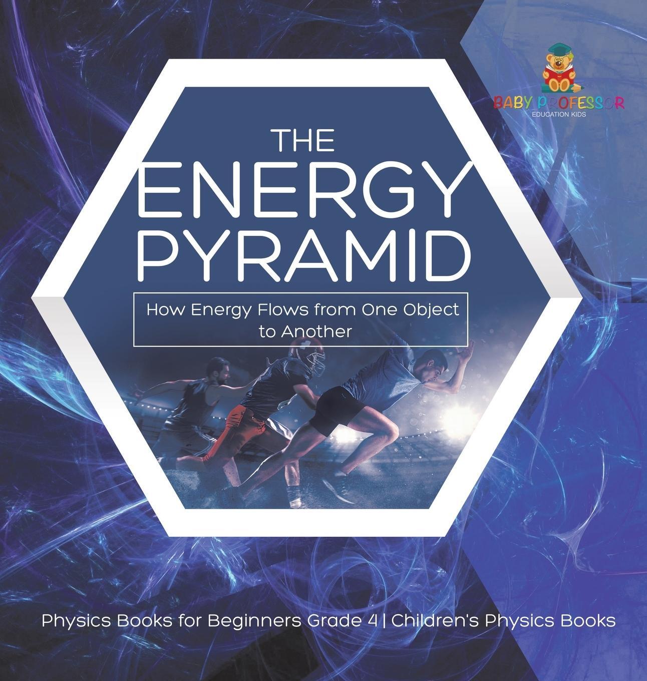 Cover: 9781541980532 | The Energy Pyramid | Baby | Buch | HC gerader Rücken kaschiert | 2020