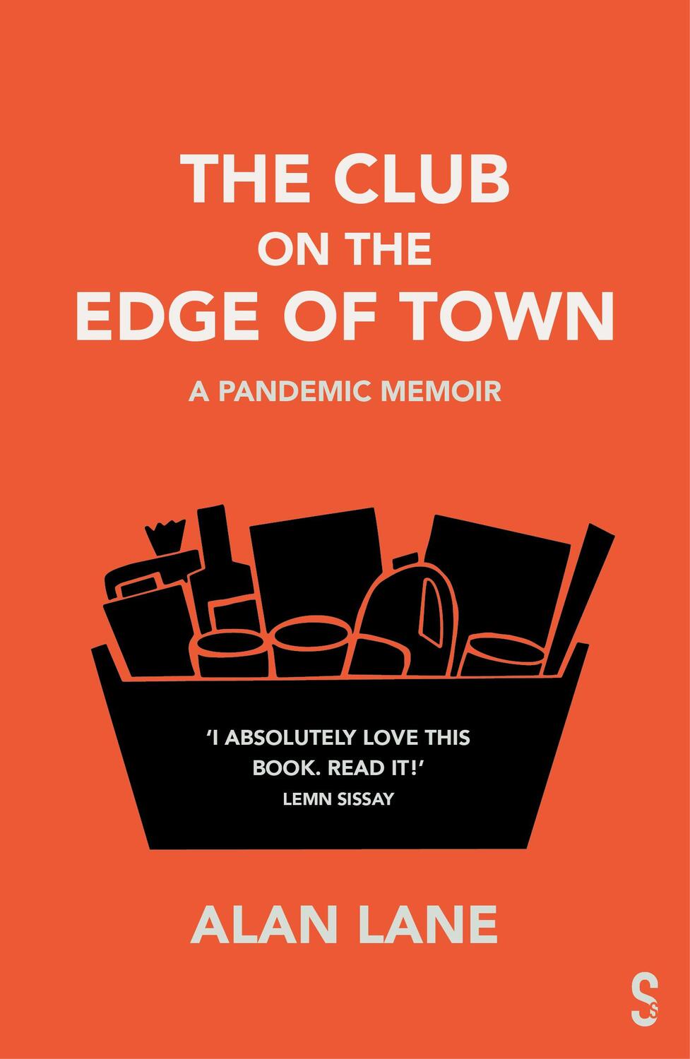 Cover: 9781914228414 | The Club on the Edge of Town | A Pandemic Memoir | Alan Lane | Buch