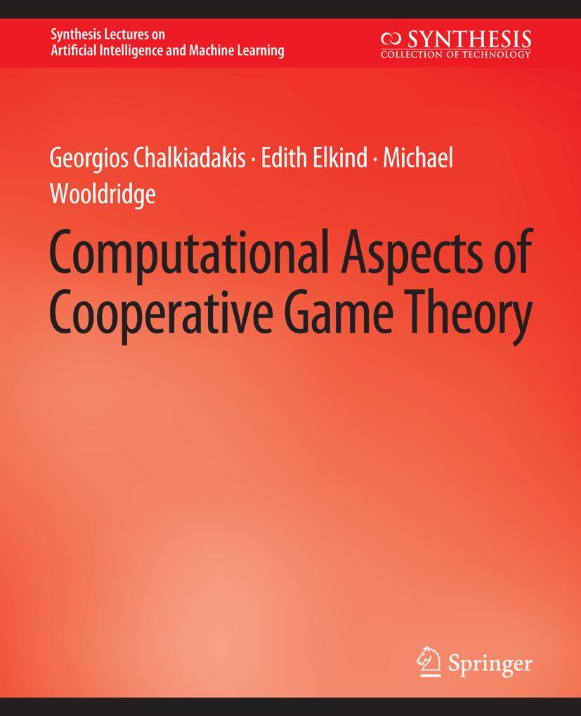 Cover: 9783031004308 | Computational Aspects of Cooperative Game Theory | Taschenbuch | xvi