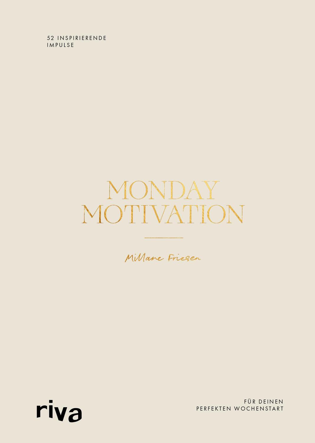 Cover: 9783967750751 | Monday Motivation | Millane Friesen | Buch | Deutsch | 2021 | riva